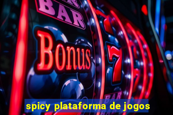 spicy plataforma de jogos